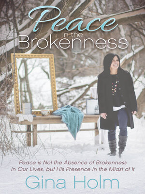 cover image of Peace in the Brokenness